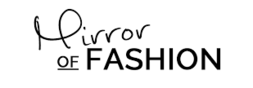 Mirror of Fashion Mirror of Fashion